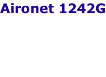 Aironet 1242G AIR-AP1242G-E-K9 - 802.11g - non modular - Cisco IOS AP - RP-TNC ETSI Conf